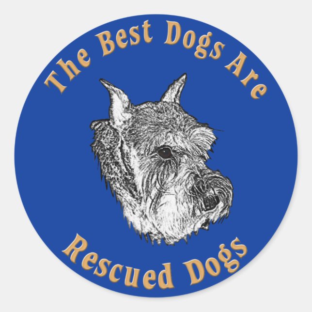 Best Dogs Are Rescued Standard Schnauzer) Classic Round Sticker (Front)