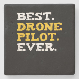 Best Drone Pilot Ever Funny Commercial Quadcopter Stone Coaster