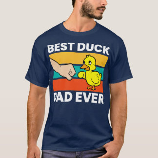 Best Duck Dad Ever  T-Shirt