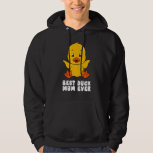 Best Duck Mum Ever Hoodie
