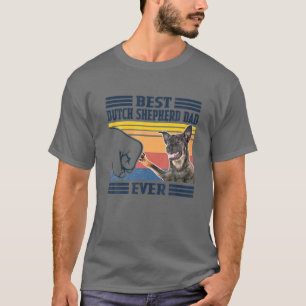 Best Dutch Shepherd Dad Ever Vintage Father Day T-Shirt