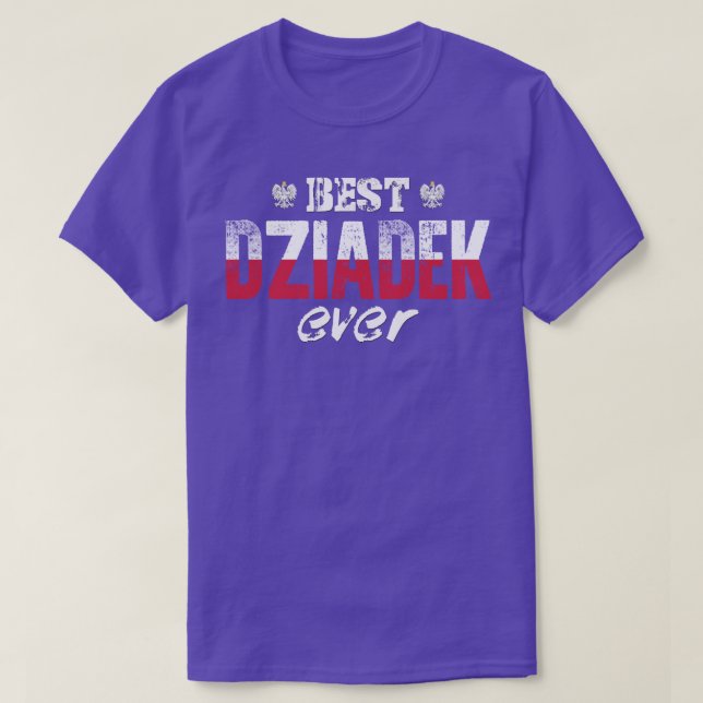 Best Dziadek Ever T-Shirt (Design Front)