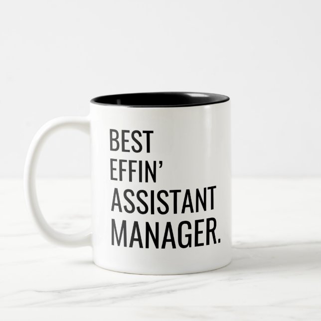 Best Effin' Assistant Manager Two-Tone Coffee Mug (Left)