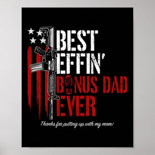 Best Effin Bonus Dad Ever Daddy Gun Rights America Poster