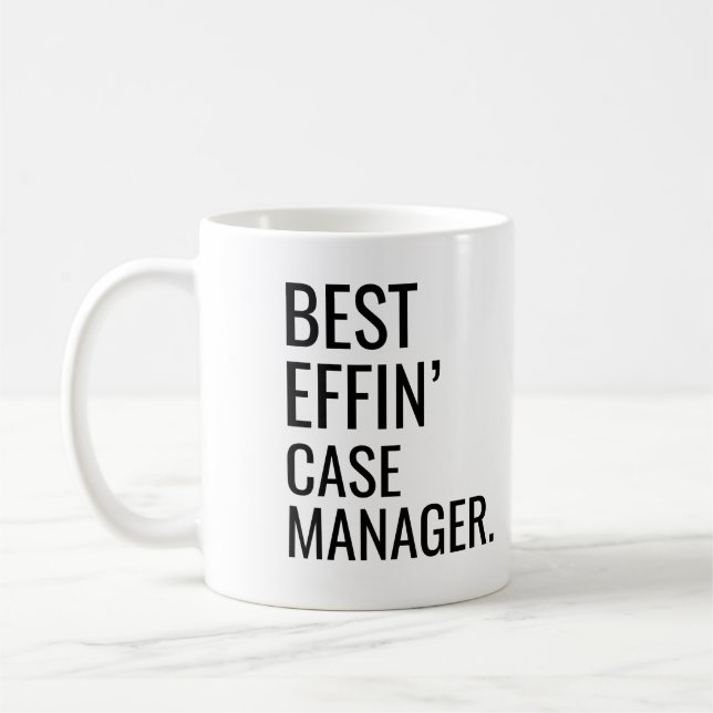 Best Effin' Case Manager Coffee Mug (Left)