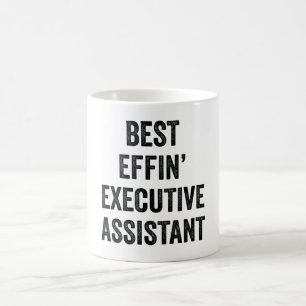 Best Effin' Executive Assistant Coffee Mug