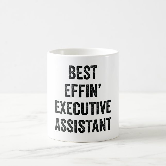 Best Effin' Executive Assistant Coffee Mug (Center)