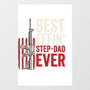 Best Effin Step-Dad Ever Patriotic Vintage Vector_ Window Cling
