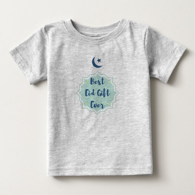 Best Eid Gift Ever - Baby T-Shirt (Front)
