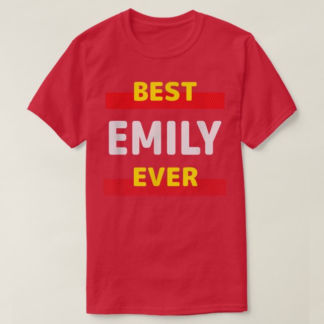 Best Emily Ever Friends Name Buddy Nickname Person T-Shirt (Design Front)