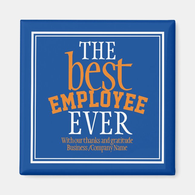 Best Employee Ever Appreciation Typography Blue Magnet (Front)