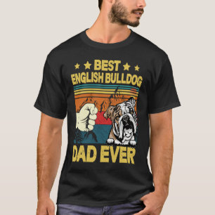 Best English Bulldog Dad Ever Retro Vintage Father T-Shirt