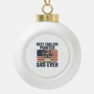 Best English Pointer Dad Ever Patriotic Dog Ceramic Ball Christmas Ornament