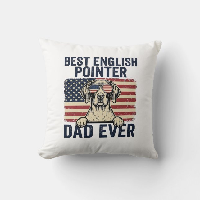 Best English Pointer Dad Ever Patriotic Dog Cushion (Front)