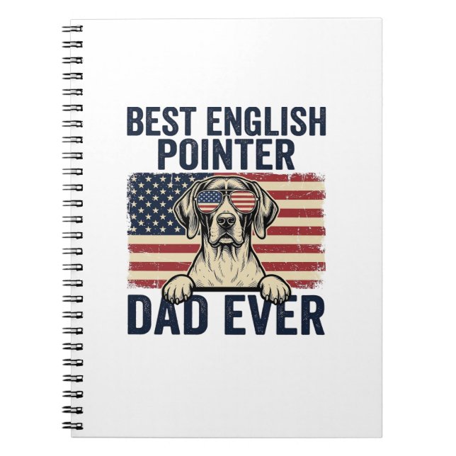 Best English Pointer Dad Ever Patriotic Dog Notebook (Front)
