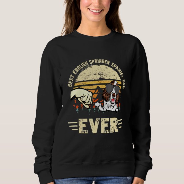 Best English Springer Spaniel Dad Ever Sunset Retr Sweatshirt (Front)