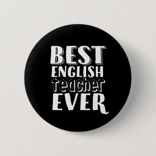 Best English Teacher Ever Teacher's Day Gift 6 Cm Round Badge