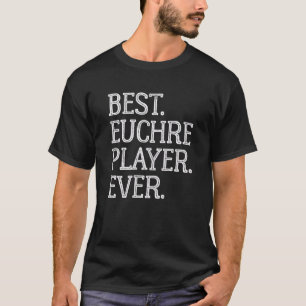 Best Euchre Player Ever Vintage Euchere Board Gam T-Shirt