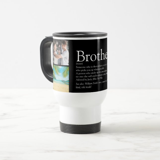Best Ever Brother Definition Photo Collage Travel Mug (Front Left)