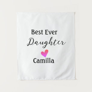 Best ever daughter add name dad mum daughter day l tapestry