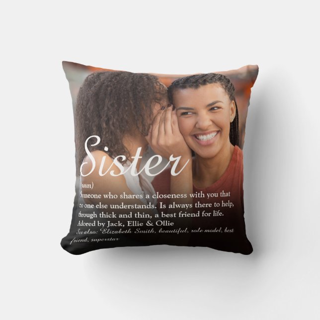 Best Ever Sister Definition Elegant Script Photo Cushion (Front)
