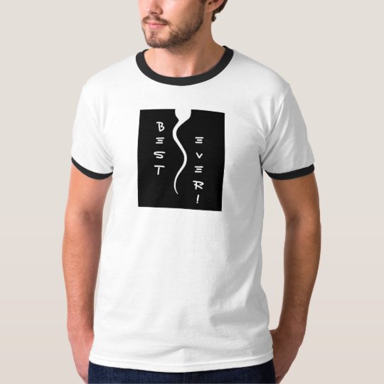 Best Ever! T-Shirt