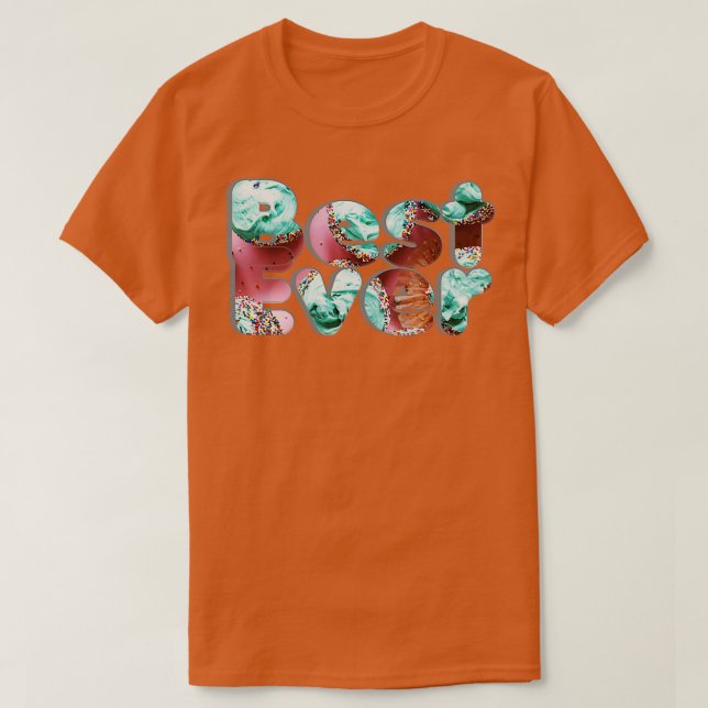 Best Ever T-Shirt (Design Front)
