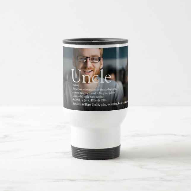 Best Ever Uncle, Funcle Definition Photo Travel Mug (Center)