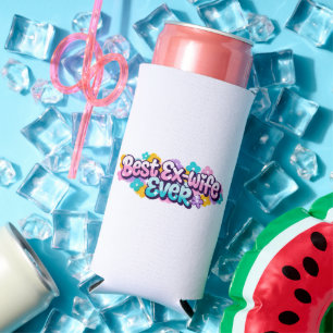 Best Ex-Wife Ever (Style 1) Seltzer Can Cooler