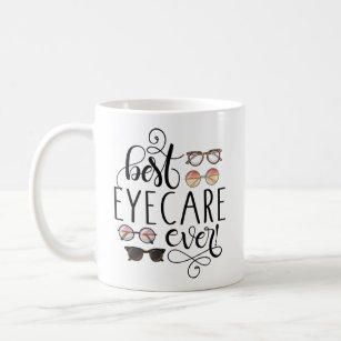 Best Eye Care Ever Optometrist Eye Doctor Mug