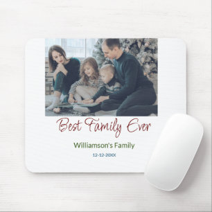 Best family ever add family name picture date year mouse mat