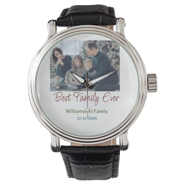 Best family ever add family name picture date year watch (Front)