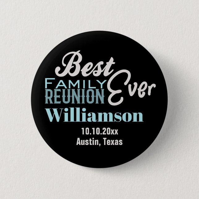 Best Family Reunion Ever Monogram Party 6 Cm Round Badge (Front)