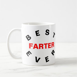 Best Farter Ever Coffee Mug