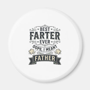 Best Farter Ever Funny Father Shirt Design_1 Magnet
