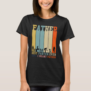 Best Farter Ever Oops I Meant Father For Mens Dad T-Shirt