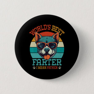 Best Farter I Mean Father Best Dad Ever Cool Dog M 6 Cm Round Badge