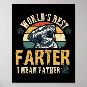 Best Farter I Mean Father Best Dad Ever Cool Dog M Poster