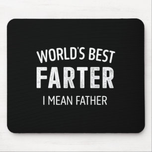 Best Farter Mean Father Dad For Fathers Day Birthd Mouse Mat
