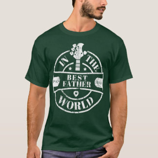 Best Father Bassist in the World T-Shirt