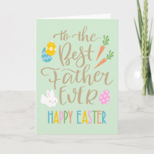 Best Father Ever Happy Easter Typography Card