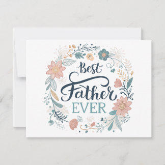 best father ever, lovely quotes holiday card
