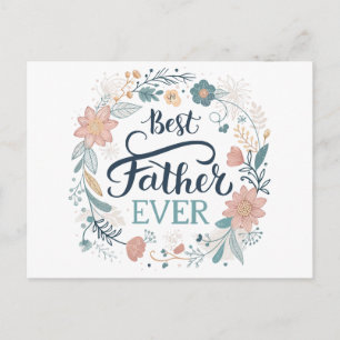 best father ever, lovely quotes holiday postcard