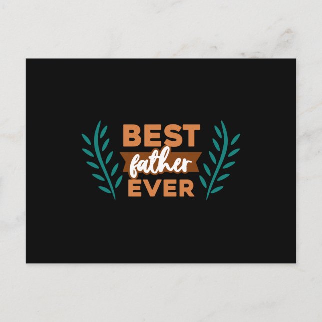 Best Father Ever Postcard (Front)