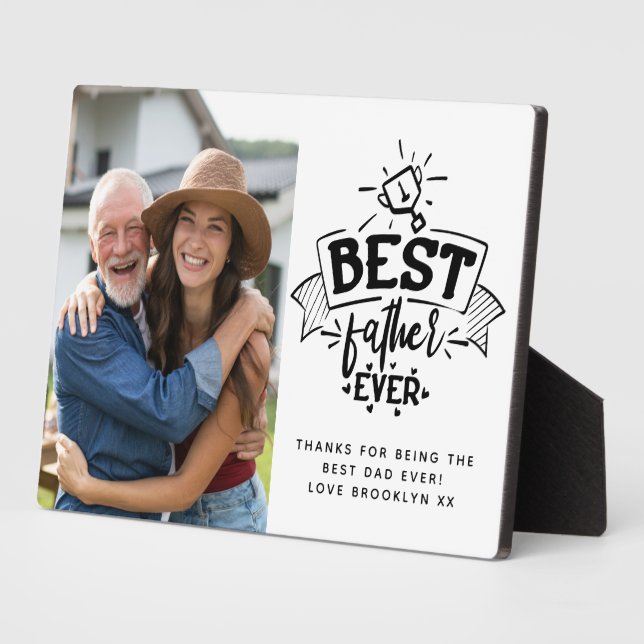 Best Father Ever | Trophy Photo Plaque (Side)