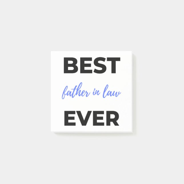 Best Father In Law Ever 2 Post-it Notes (Front)