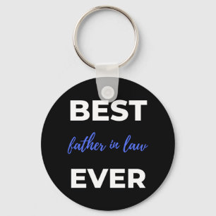 Best Father In Law Ever Key Ring