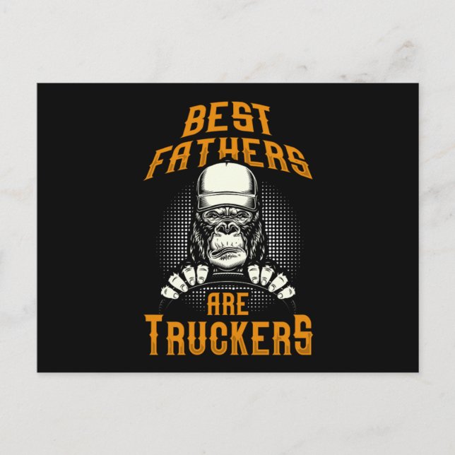 Best Fathers Are Truckers Truck Fathers Day Dad Pa Postcard (Front)