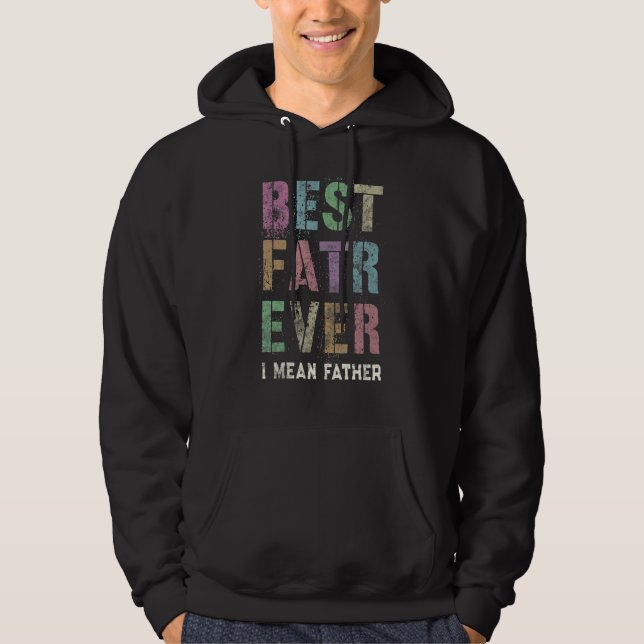 Best Fatr Ever Dad Hero Vacay Man Myth Legend Hoodie (Front)
