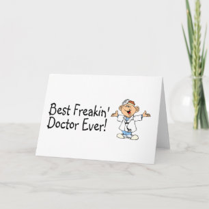 Best Feakin Doctor Ever Card